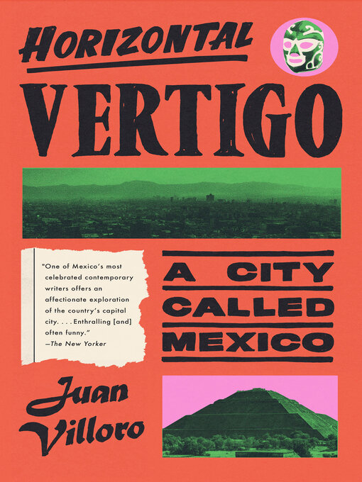 Title details for Horizontal Vertigo by Juan Villoro - Available